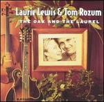 The Oak and the Laurel
