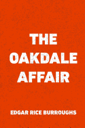 The Oakdale Affair