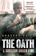 The Oath: A Surgeon Under Fire