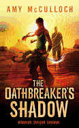 The Oathbreaker's Shadow