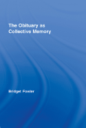 The Obituary as Collective Memory