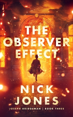The Observer Effect - Jones, Nick