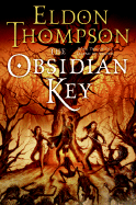 The Obsidian Key - Thompson, Eldon