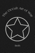The Occult Art of War