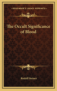The Occult Significance of Blood