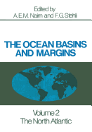 The Ocean Basins and Margins: The North Atlantic