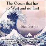 The Ocean that Has No West and No East