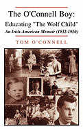 The O'Connell Boy: Educating the Wolf Child