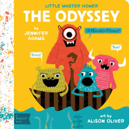 The Odyssey: A BabyLit� Monsters Primer