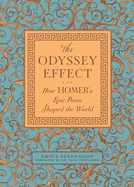 The Odyssey Effect: How Homer's Epic Poem Shaped the World