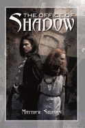 The Office of Shadow