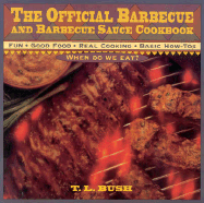 The Official Barbecue and Barbecue Sauce Cookbook