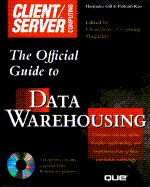 The Official Client/Server Computing Guide to Data Warehousing with CD-ROM