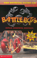 The Official Guide to Battlebots