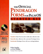 The Official Pendragon Forms for Palm OS Starter Kit