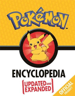The Official Pok�mon Encyclopedia: Updated and Expanded