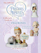 The Official Precious Moments Collector's Guide to Figurines