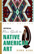 The Official Price Guide to Native American Art