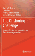 The Offshoring Challenge: Strategic Design and Innovation for Tomorrow's Organization