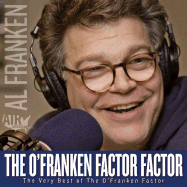 The O'Franken Factor Factor: The Very Best of the O'Franken Factor