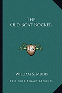 The Old Boat Rocker