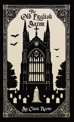 The Old English Baron - Reeve, Clara