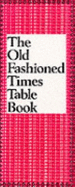 The Old Fashioned Rules of Times Table Book