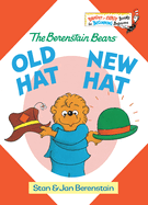 The Old Hat New Hat: Berenstain Bears