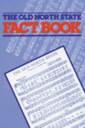 The Old North State Fact Book