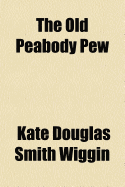 The Old Peabody Pew