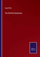 The Old Red Sandstone