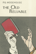 The Old Reliable