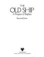 The Old Ship: A Prospect of Brighton
