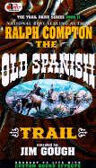 The Old Spanish Trail