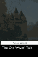 The Old Wives' Tale