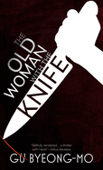 The Old Woman With the Knife