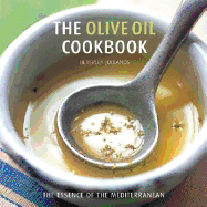 The Olive Oil Cookbook