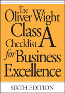 The Oliver Wight Class a Checklist for Business Excellence