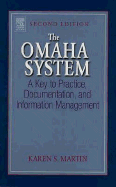 The Omaha System: A Key to Practice, Documentation, and Information Management