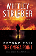 The Omega Point: Beyond 2012