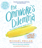 The Omnivore's Dilemma: Young Readers Edition