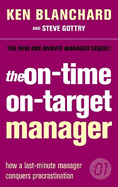 The On-Time, On-Target Manager