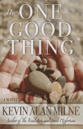 The One Good Thing