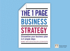 The One Page Business Strategy: Streamline Your Business Plan in Four Simple Steps