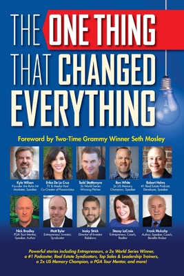 The One Thing That Changed Everything - Helms, Robert, and Stottlemyre, Todd, and White, Ron