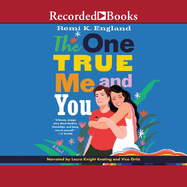 The One True Me and You