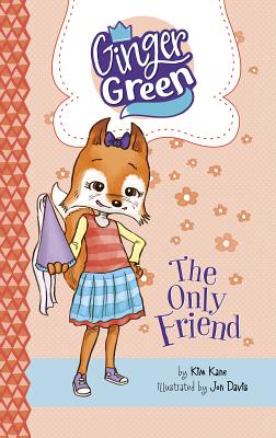 The Only Friend - Kane, Kim