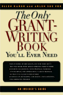 The Only Grant-Writing Book You'll Ever Need