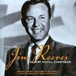 The Only Jim Reeves Album - Jim Reeves