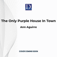 The Only Purple House in Town